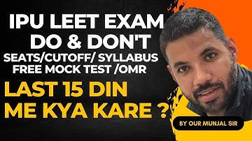 🔥IPU LEET 2023 Last 15 Days Strategy🔥Tips For Diploma Students For Lateral Entry Paper By Munjal Sir