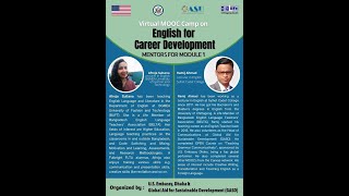 Module 1। Virtual MOOC Camp on English for Career Development by The U.S. Embassy, Dhaka and GASD