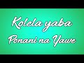 Cantique Liloba: Kolela ya ba Ponami na Tata