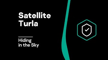 Satellite Turla: Hiding in the Sky
