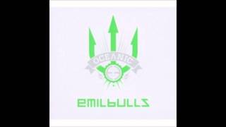 Emil Bulls - We Don&#39;t Believe In If&#39;s