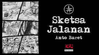 Download lagu SKETSA JALANAN - ANTO BARET