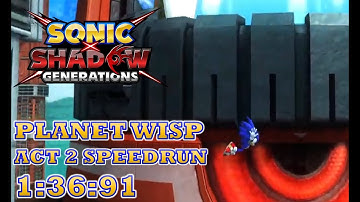 Sonic x Shadow Generations Planet Wisp Act 2 Speedrun (Skills) 1:36:91