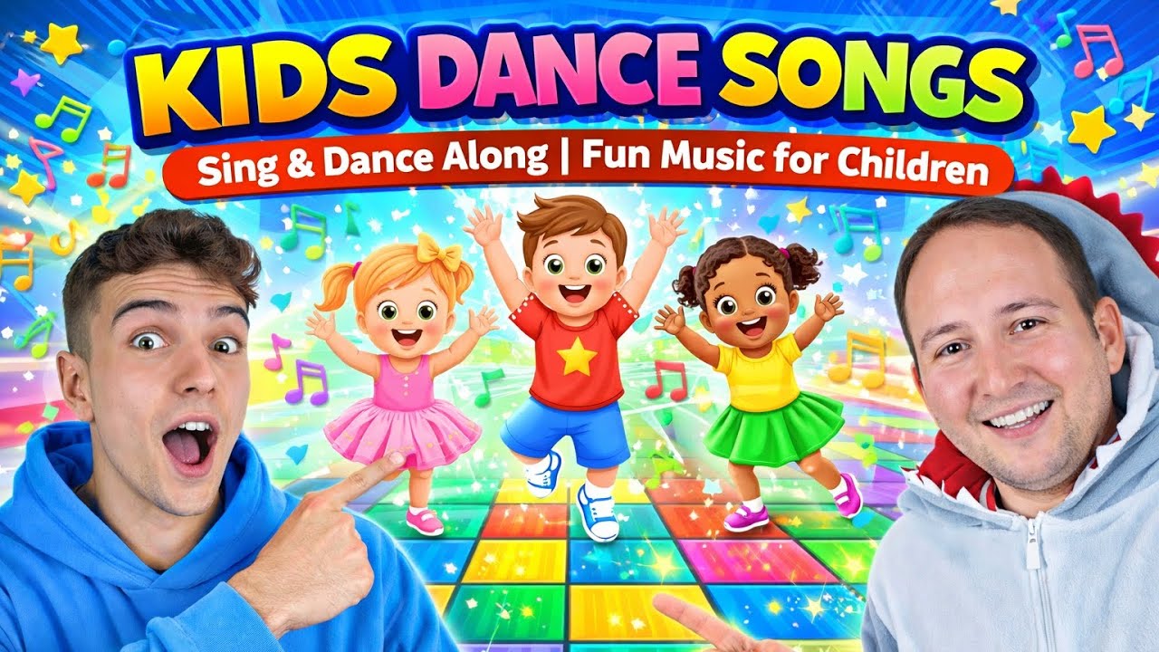 Kids Dance Songs | Sing & Dance Along | Fun Music for Children - YouTube