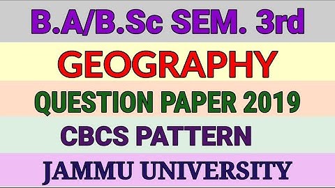 BA/B.Sc Sem 3rd Geography Question Paper 2019 CBCS pattern Jammu University