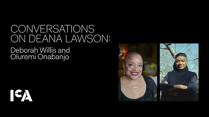 Conversations on Deana Lawson: Deborah Willis and ...