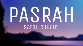 Sarah Suhairi - Pasrah (lirik)