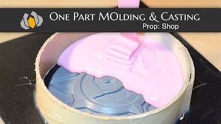 Prop: Shop - Molding & Casting 101: How to Make a One Part Mold