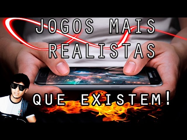 OS JOGOS MAIS REALISTAS QUE EXISTEM PARA CELULAR! Android e IOS 2016 