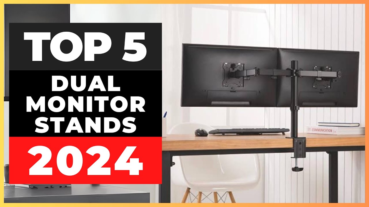 Best Dual Monitor Stands in 2024