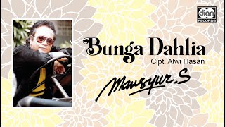 Bunga Dahlia - Mansyur S. | Official Music Video chords