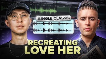 Remaking the Jungle Classic: Paradox & Nucleus – Love Her