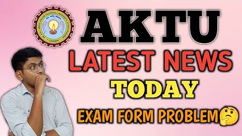 AKTU EXAM NEWS | AKTU LATEST NEWS TODAY | AKTU NEWS | AKTU RESULT LATEST NEWS | AKTU LATEST UPDATE