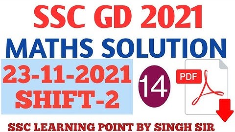 SSC GD MATHS || GD (23-11-2021, SHIFT-2) Solved Paper by Singh Sir || GD Maths Classes