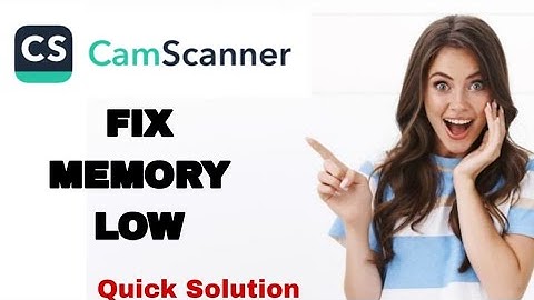 How To Fix And Solve Memory Low On CamScanner App | Easy Fix