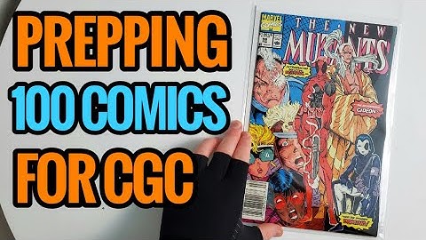 Preparing My Massive 100 Comics Submission to CGC | 1st Appearances | Price Variants | Keys
