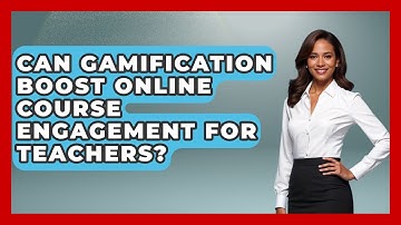 Can Gamification Boost Online Course Engagement For Teachers? - Teacher Tech Toolbox