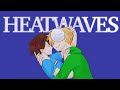 Heatwaves / DNF animatic