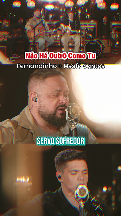 Fernandinho   Asafe Santos - Não Há Outro Como Tu letra