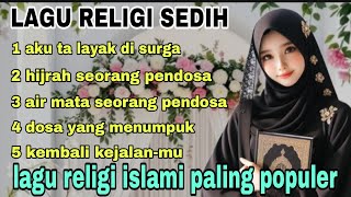 Lagu religi viral paling sedih 2025 ||| lagu islami bikin adem |||