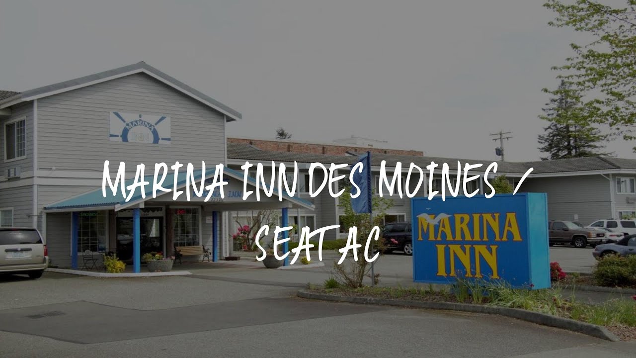 Malinac Inn Marina Inn Des Moines / SeaTac Review - Des Moines , United States of ...