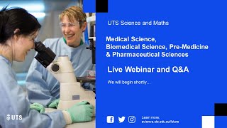UTS Science: Medical Science Webinar and Q&A 2021