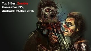 Top 3 Best Zombie Games For IOS / Android October 2016 - Fliptroniks.com screenshot 4