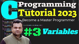#3 C Language Tutorial for beginners| Declarations | Initialization | Rules for Variable Name