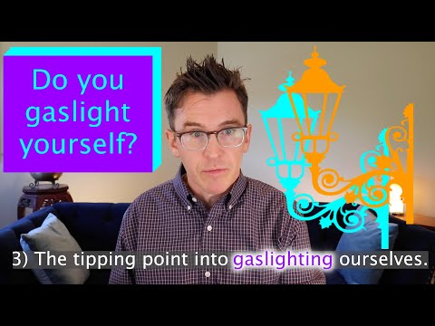 Video: Gaslighting - Bringing To Self-destruction