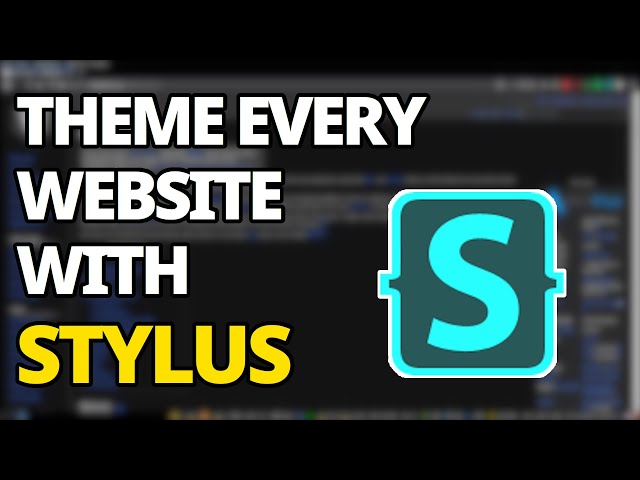 Moving User Styles (Themes) from Stylish 3.x to Stylus