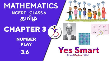 NCERT | CLASS 6 | 3.6 | NUMBER PLAY ~ Edition 2024/08 [Tamil]