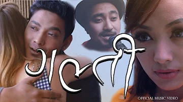Jyovan Bhuju - Galti [Official Video] Ft. Srizu Thakuri / Riwaz Shrestha /Manice Gandharva #Pathao