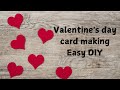 DIY Valentine’s Day Card| Easy Step-by-Step Tutorial in minutes #diy#craft #cardmaking