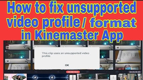Tutorial:How to fix unsupported video profile/format in Kinemaster App. Follow this steps 🙂