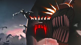 heaven and hell | chainsaw man | amv/edit