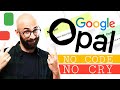Nuova AI di Google per creare app [Opal tutorial]