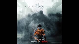 (OST) Hellbound (Netflix original drama) season 1 ending theme 지옥 시즌1 엔딩테마
