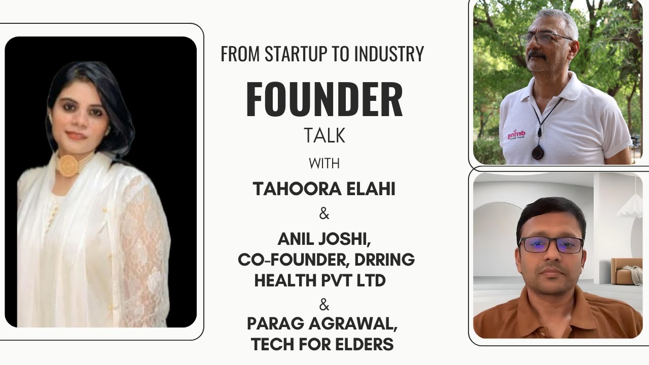 Senior citizens safety. FoundersTalk with Anil Joshi & Parag Aggarwal - co founders Drring Alert