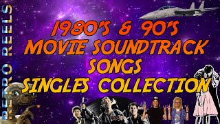 1980's & 90's Movie Soundtrack Songs - Singles Collection Overview