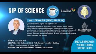 Sip of Science - Source Control in Sepsis and Septic Shock (Jan J de Waele)