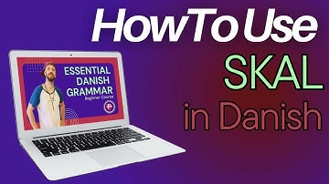 Danish Modal Verbs: How to use skal in Danish