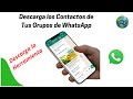 Dos Herramientas para descargar los Contactos de tus grupos de WhatsApp