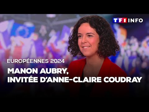 Européennes 2024 : Manon Aubry, tête de liste LFI, invitée d'Anne-Claire Coudray