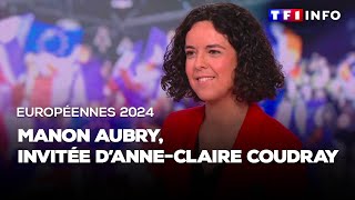 Européennes 2024 : Manon Aubry, tête de liste LFI, invitée d'Anne-Claire Coudray