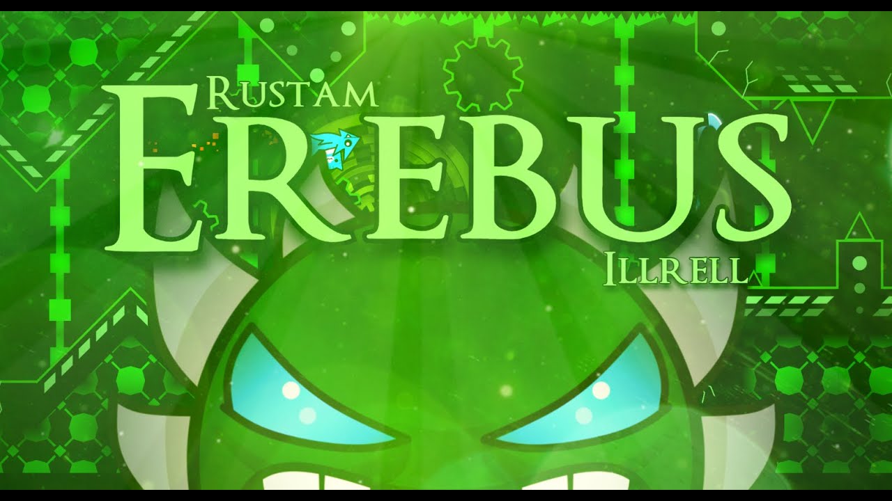 Geometry Dash Erebus Extreme Demon By Rustam Ilrell 288fps YouTube