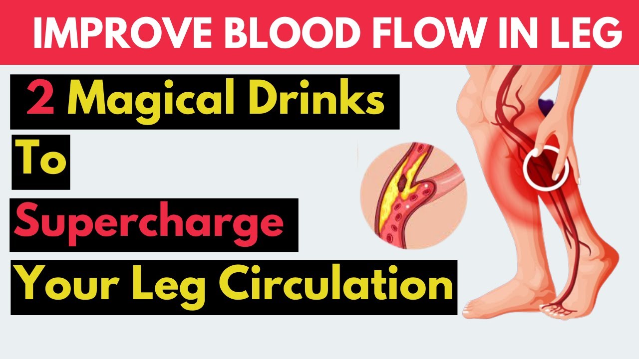 Boost Your Circulation: Discover Remedies and Magical Drinks for Better ...