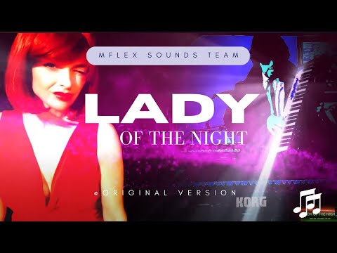 Mflex Sounds - Lady Of The Night - Italo Disco, Eurodisco, Newdisco, Hi-nrg, Super HIT 2023