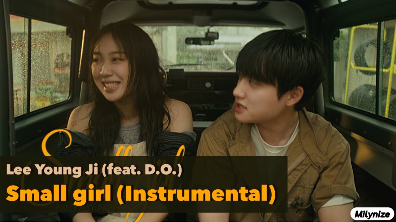 Lee Youngji - Small girl (feat. D.O.) (Instrumental) - YouTube