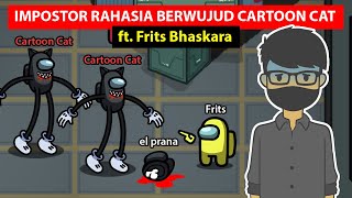PENAMPAKAN CARTOON CAT DI GAME AMONG US ft. Frits Bhaskara