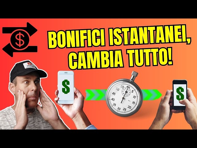 BONIFICI ISTANTANEI GRATIS, &egrave; cambiato TUTTO. Ecco ivantaggi e ma anche  i rischi!